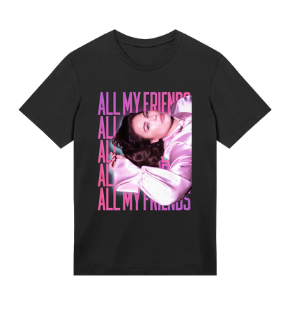 All My Friends | T-shirt